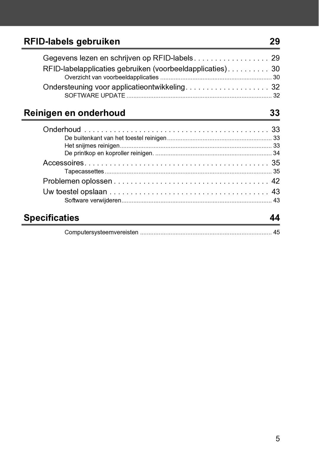 Brother RL-700S user manual Ondersteuning voor applicatieontwikkeling, Onderhoud, Problemen oplossen Uw toestel opslaan 