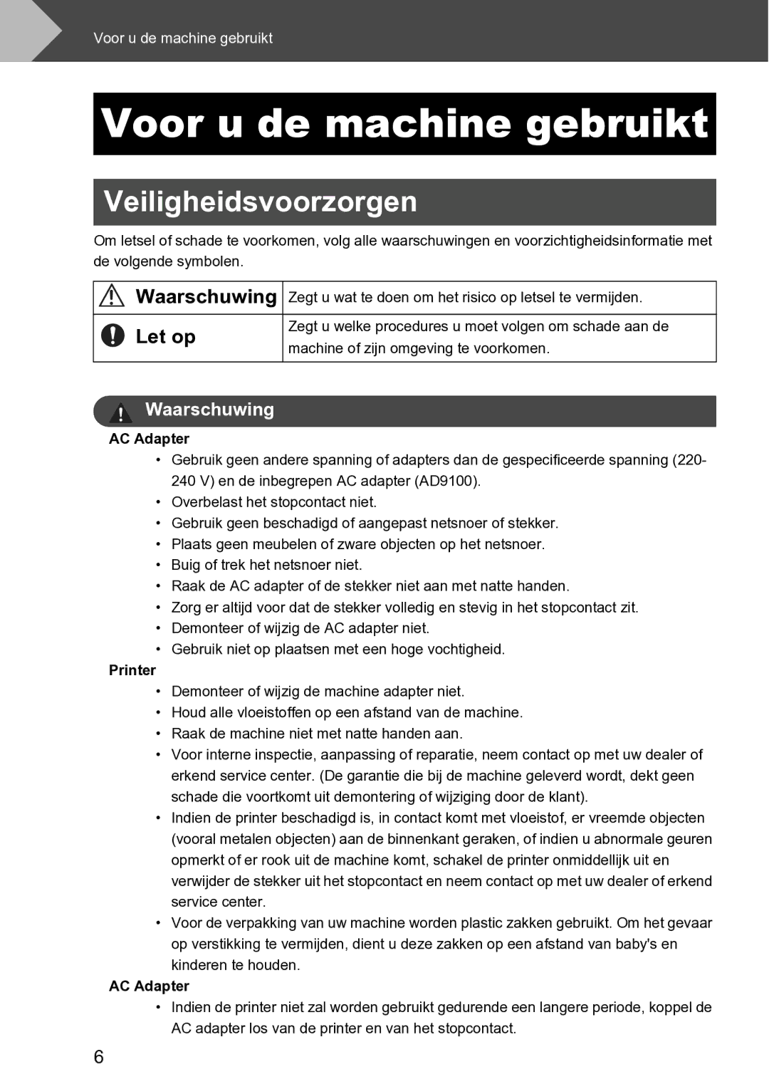 Brother RL-700S user manual Voor u de machine gebruikt, Veiligheidsvoorzorgen 