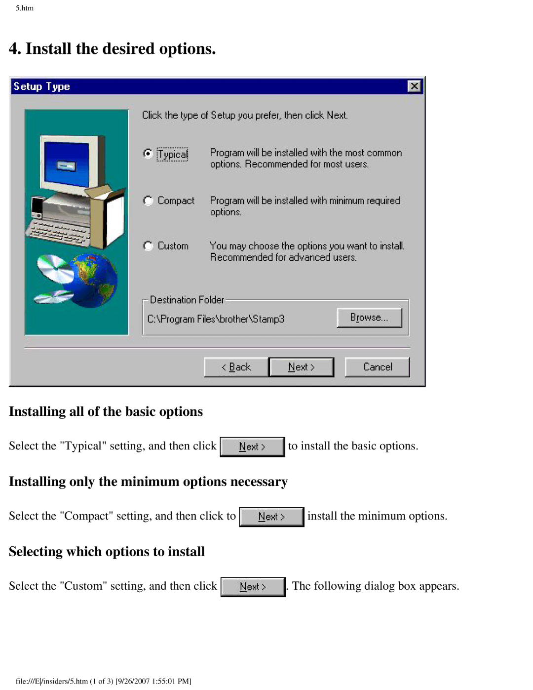 Brother SC-2000 manual Install the desired options, Installing all of the basic options, Selecting which options to install 