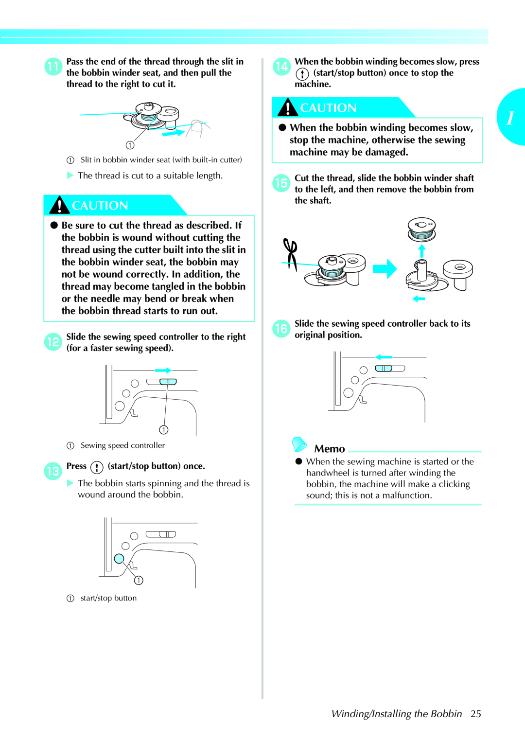 Brother Sewing Machines operation manual Memo, Winding/Installing the Bobbin, mPress start/stop button once 