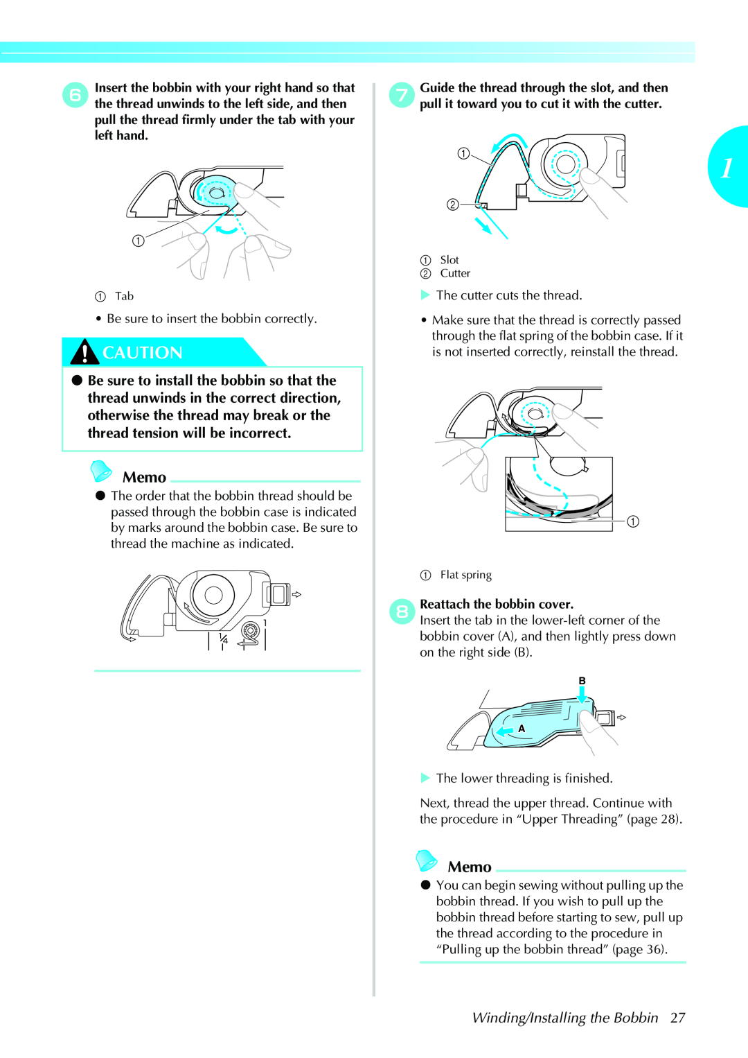 Brother Sewing Machines operation manual Memo, Winding/Installing the Bobbin, hReattach the bobbin cover 