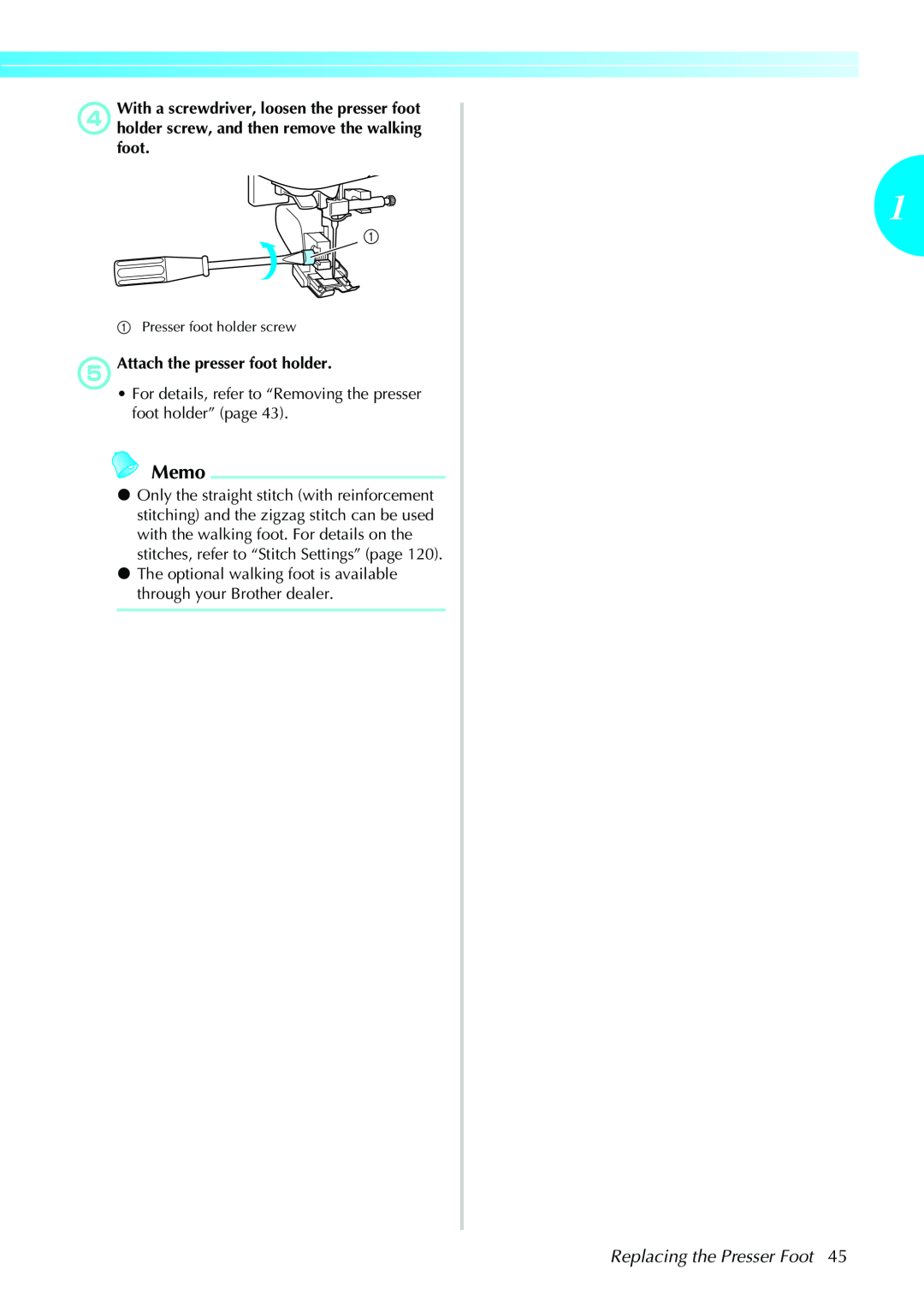 Brother Sewing Machines operation manual Memo, Replacing the Presser Foot, eAttach the presser foot holder 