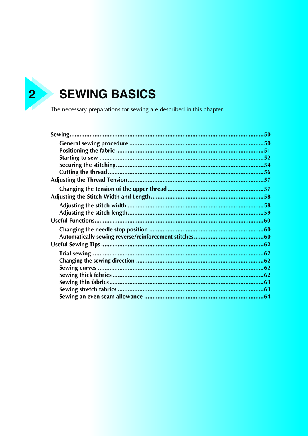 Brother Sewing Machines operation manual Sewing Basics, The necessary preparations for sewing are described in this chapter 