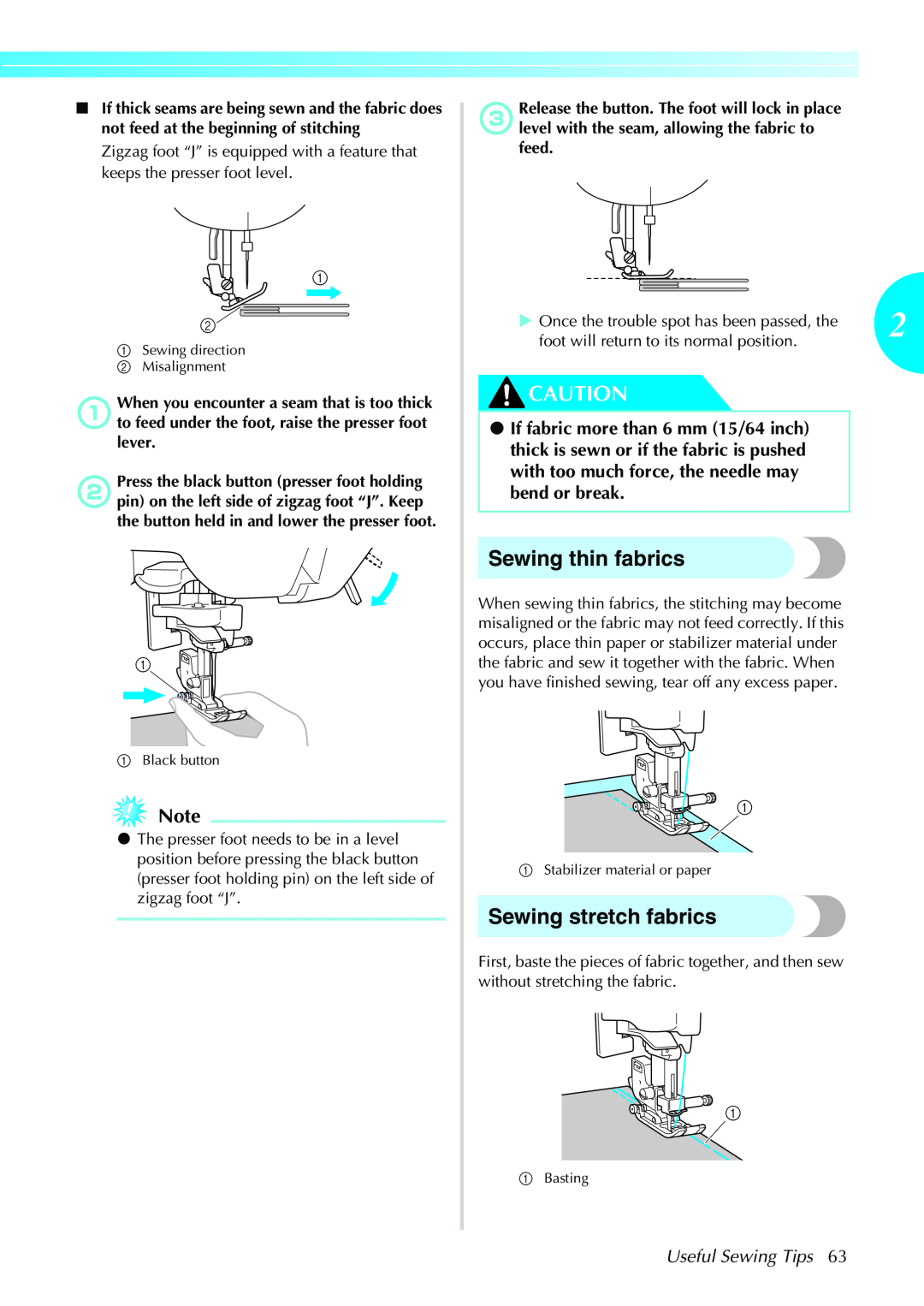 Brother Sewing Machines operation manual Sewing thin fabrics, Sewing stretch fabrics, Useful Sewing Tips 