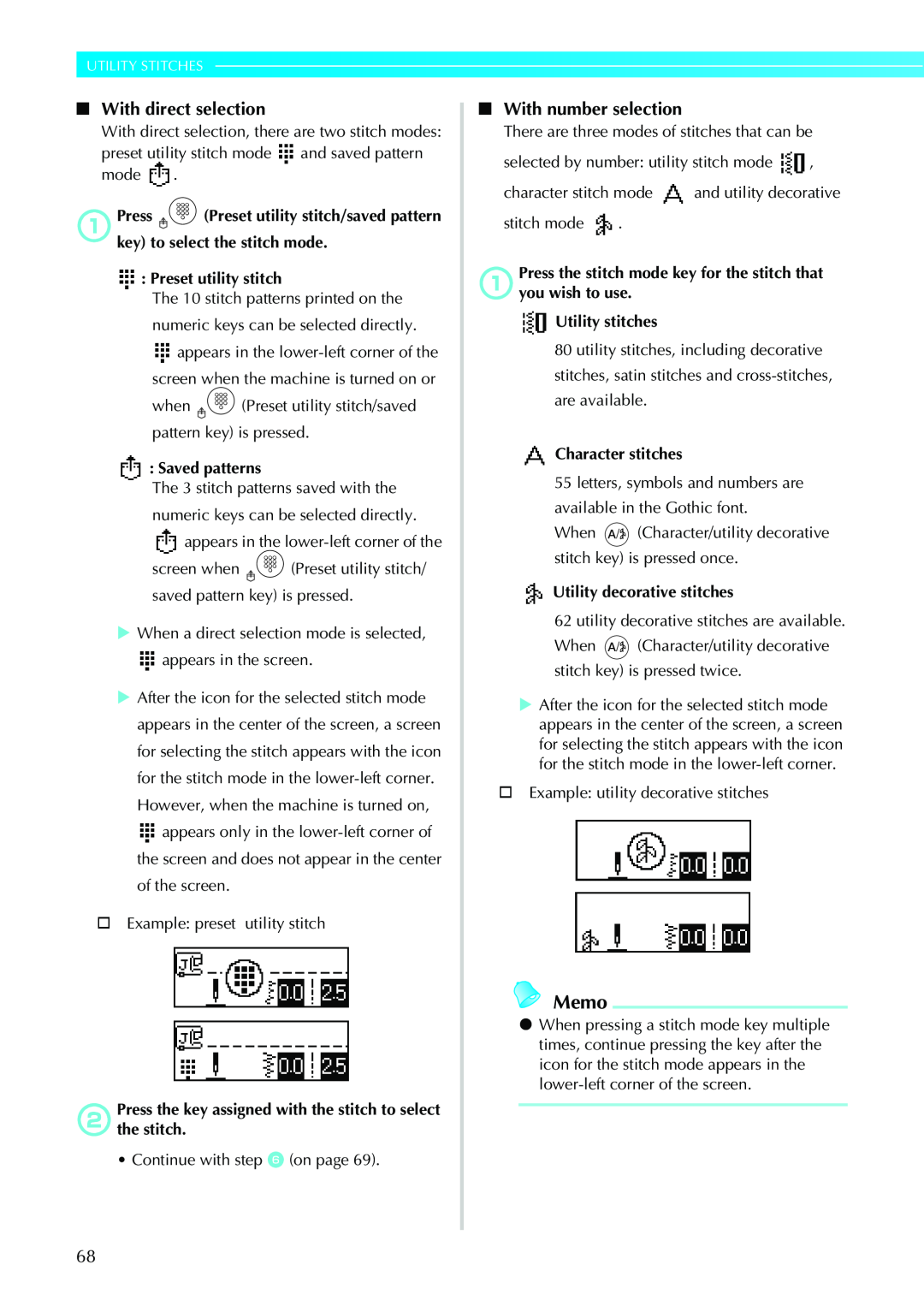 Brother Sewing Machines With direct selection, With number selection, Memo, Utility Stitches, Preset utility stitch 