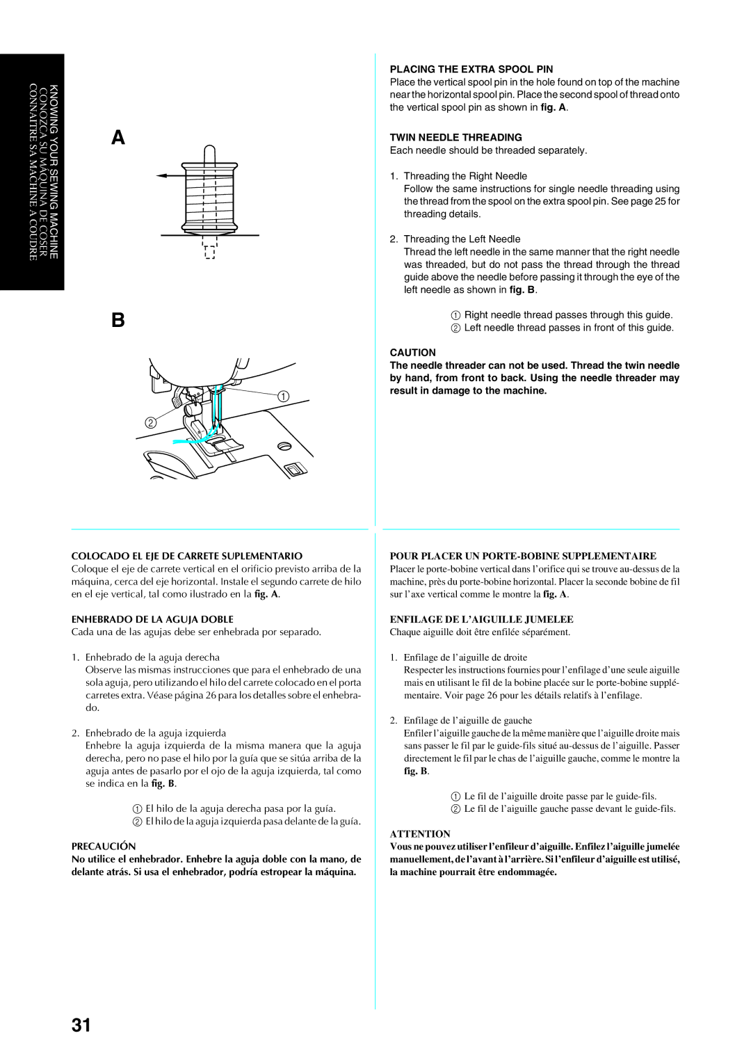 Brother Sewing Manching manual Placing the Extra Spool PIN, Twin Needle Threading, Colocado EL EJE DE Carrete Suplementario 