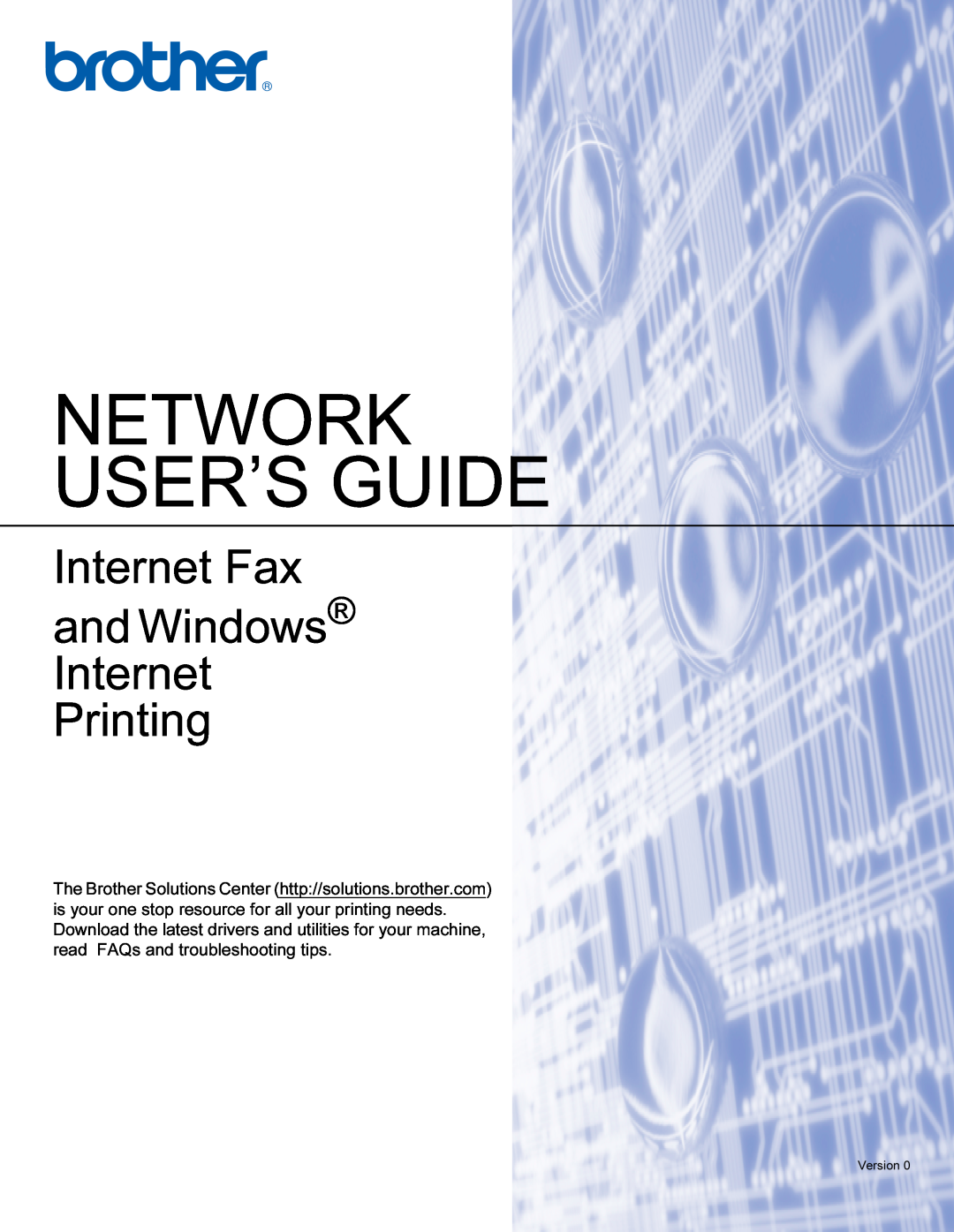 Brother SHB6102 manual Network User’S Guide, Internet Fax and Windows Internet Printing, Version 