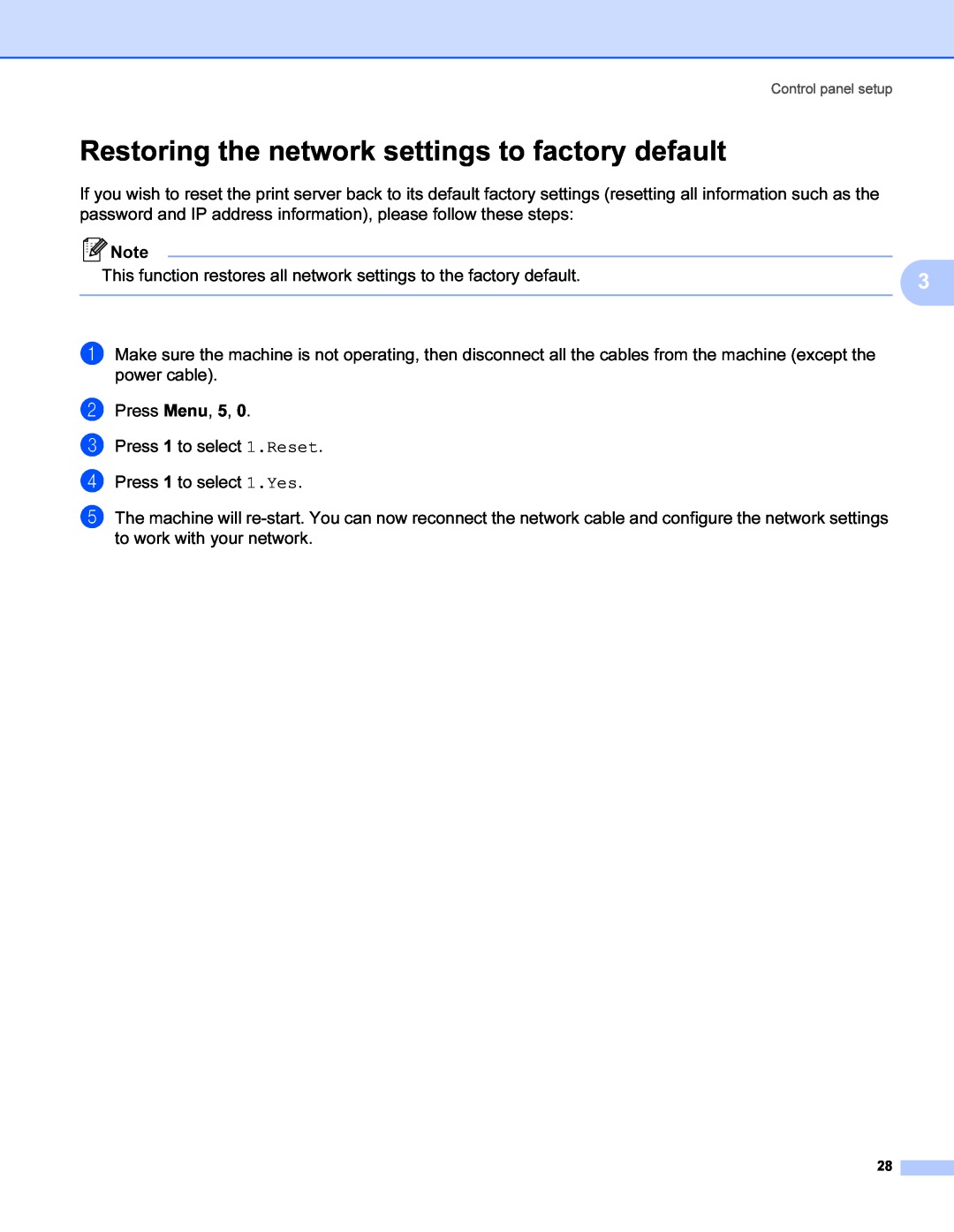 Brother SHB6102 manual Restoring the network settings to factory default, b c d 