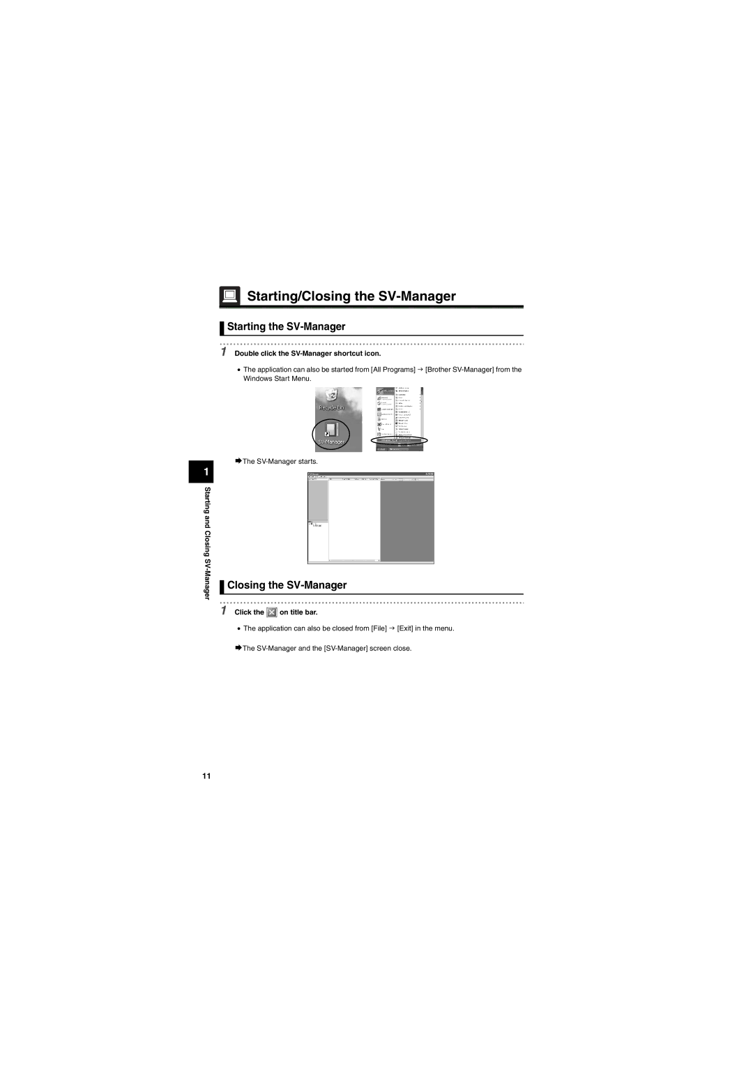 Brother SV-100B Starting/Closing the SV-Manager, Starting the SV-Manager, Double click the SV-Manager shortcut icon 