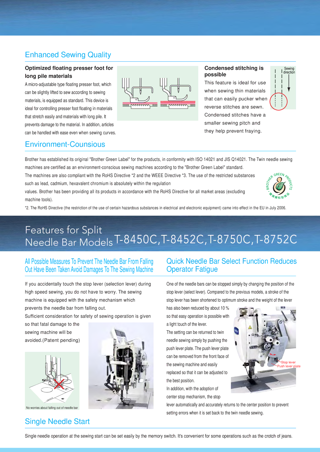 Brother T-8421C manual Enhanced Sewing Quality, Environment-Counsious, Operator Fatigue, Single Needle Start 