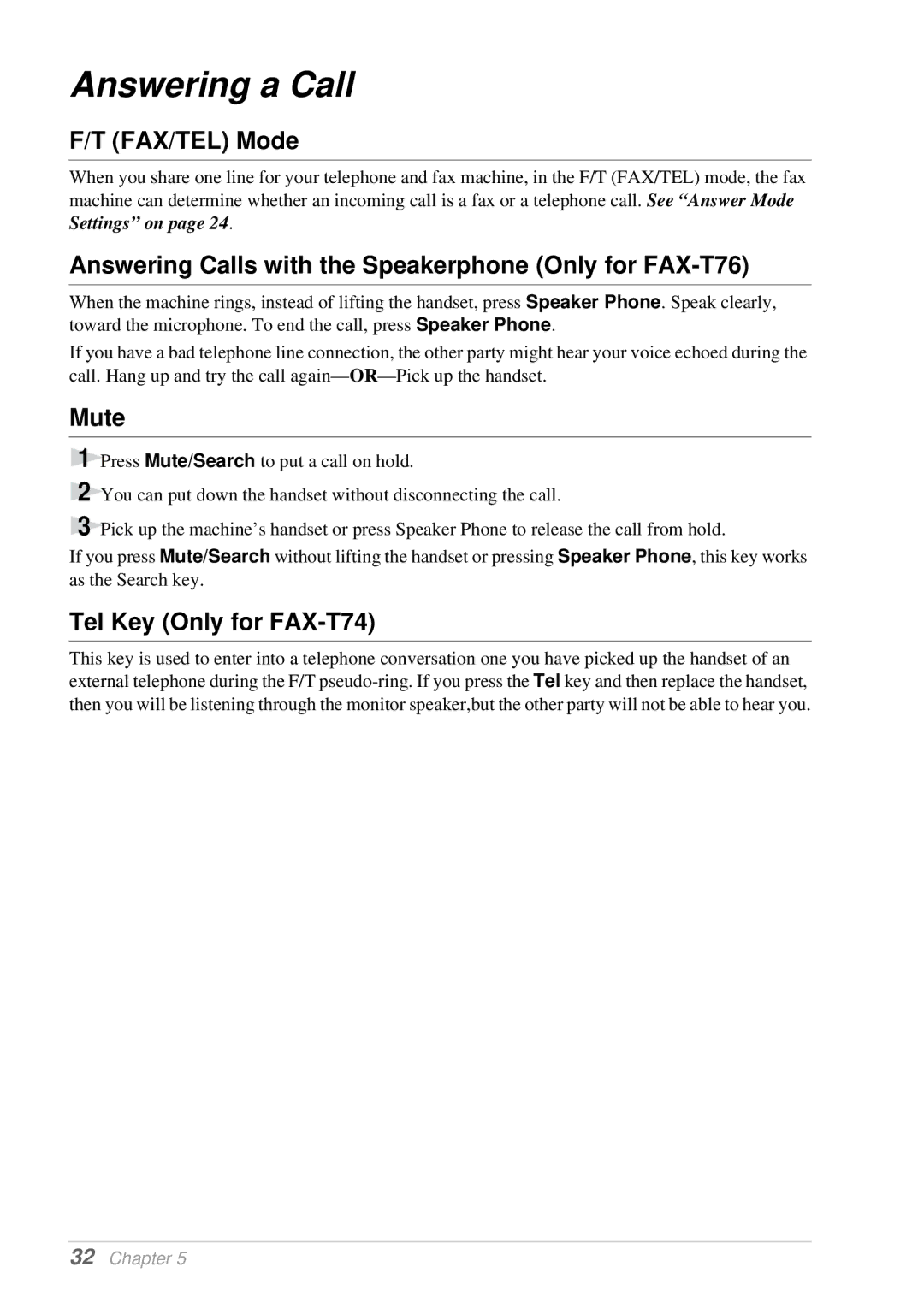 Brother T74 owner manual Answering a Call, FAX/TEL Mode, Answering Calls with the Speakerphone Only for FAX-T76, Mute 