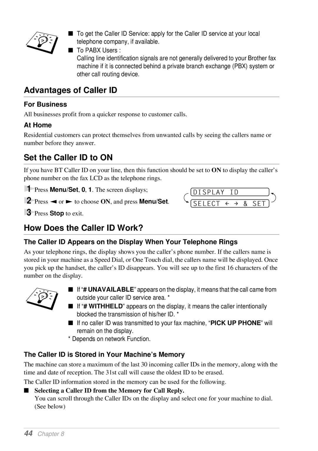 Brother T74, T76 owner manual Advantages of Caller ID, Set the Caller ID to on, How Does the Caller ID Work? 