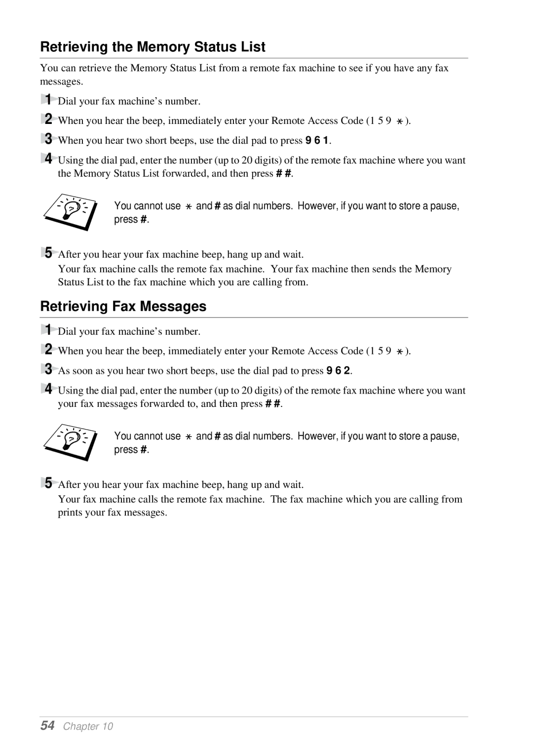 Brother T74, T76 owner manual Retrieving the Memory Status List, Retrieving Fax Messages 