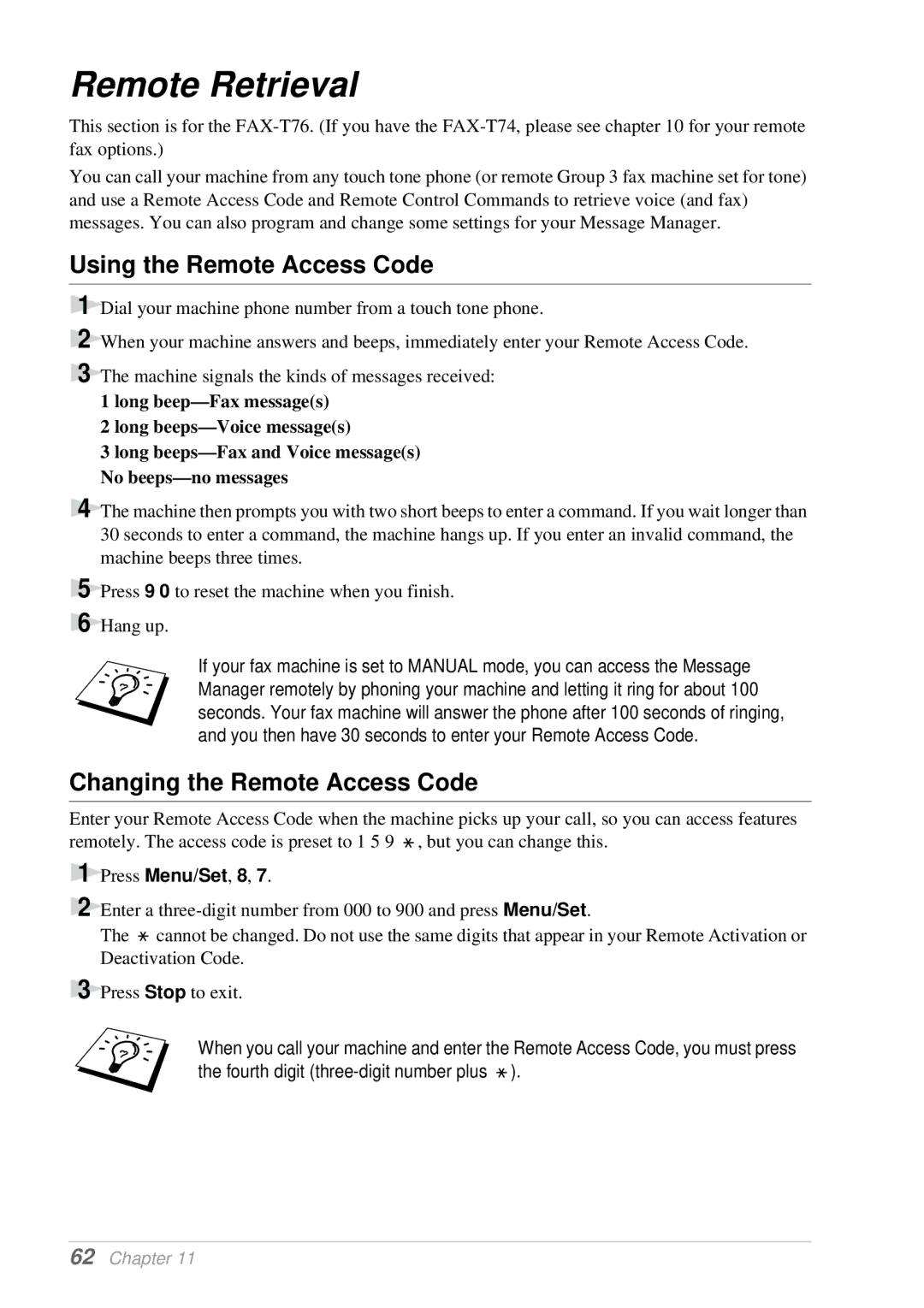 Brother T74, T76 owner manual Remote Retrieval, Using the Remote Access Code 