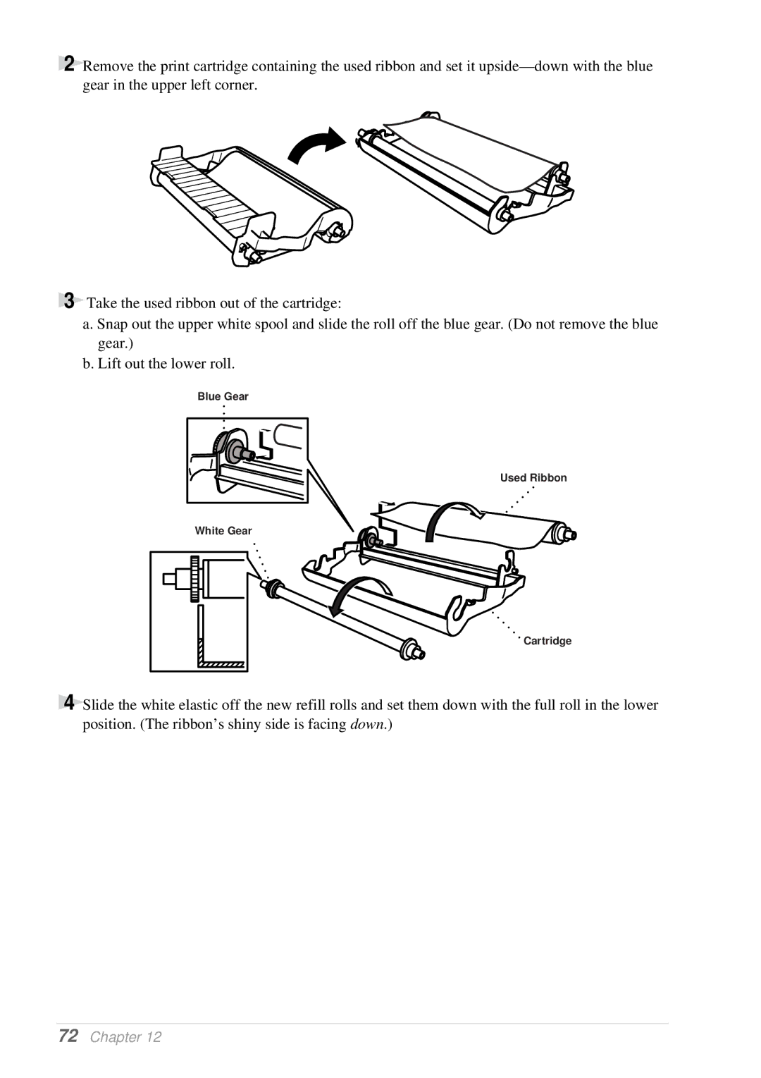 Brother T74, T76 owner manual Blue Gear Used Ribbon White Gear Cartridge 