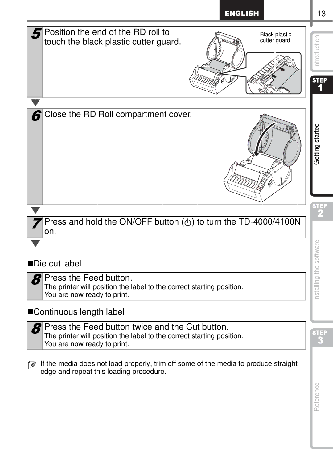 Brother TD4100N, TD4000 Position the end of the RD roll to, Touch the black plastic cutter guard, „Continuous length label 