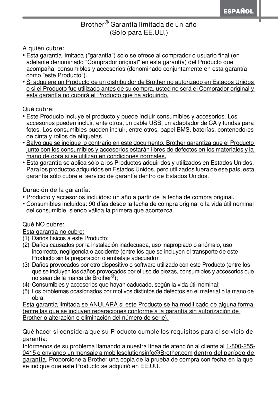 Brother TD4100N, TD4000 manual Quién cubre, Qué cubre, Duración de la garantía, Qué no cubre 