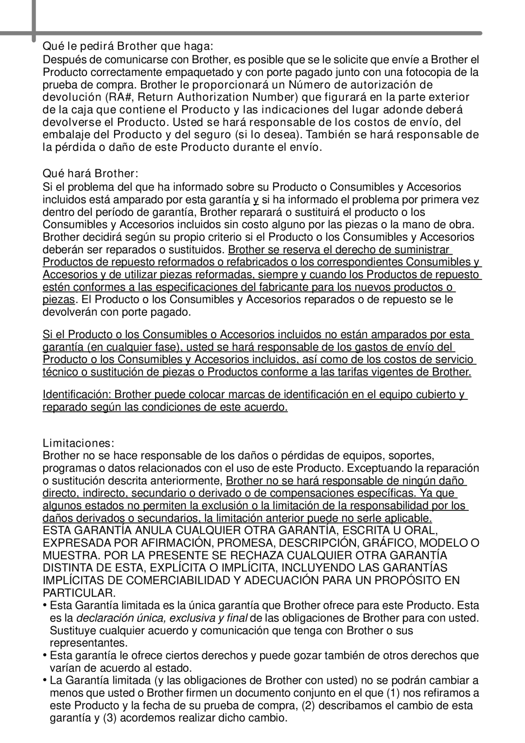 Brother TD4000, TD4100N manual Qué le pedirá Brother que haga, Qué hará Brother, Limitaciones 