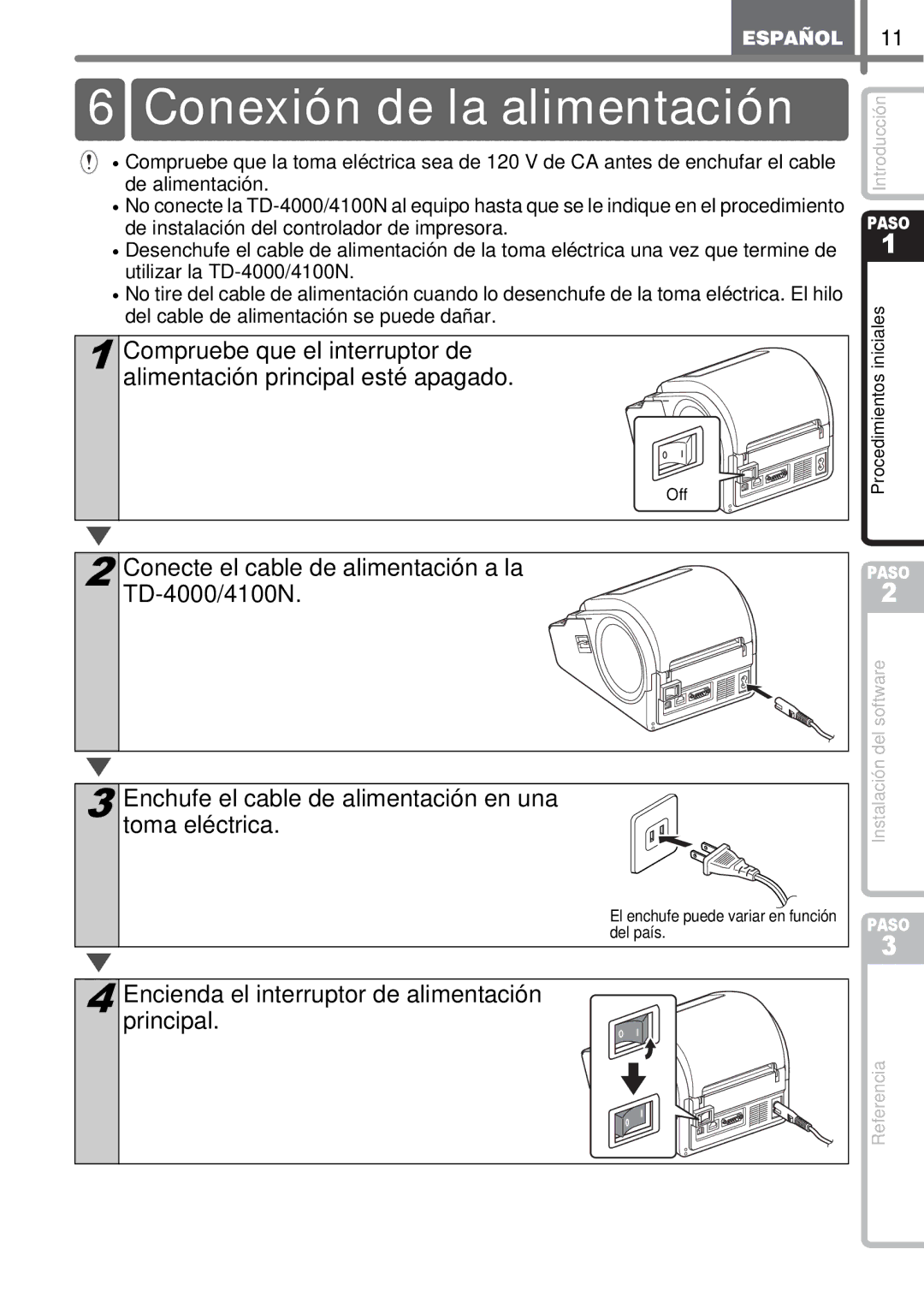 Brother TD4100N, TD4000 manual Conexión de la alimentación, Enciendaprincipal. el interruptor de alimentación 