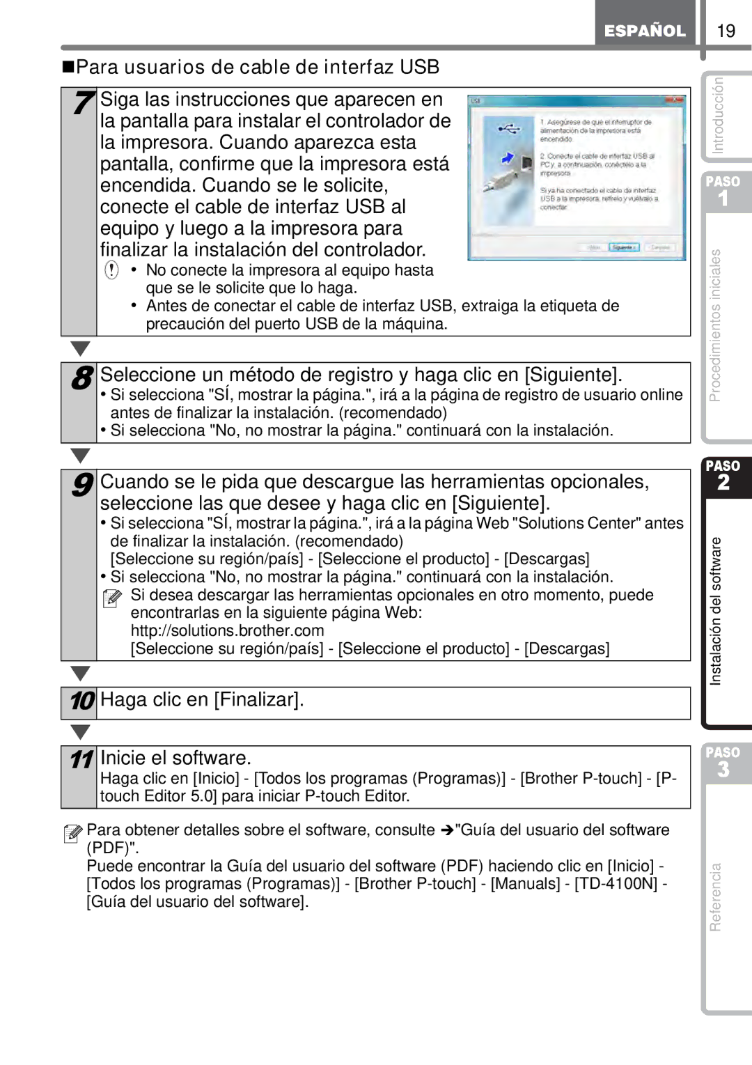 Brother TD4100N, TD4000 manual „Para usuarios de cable de interfaz USB, Haga clic en Finalizar Inicie el software 