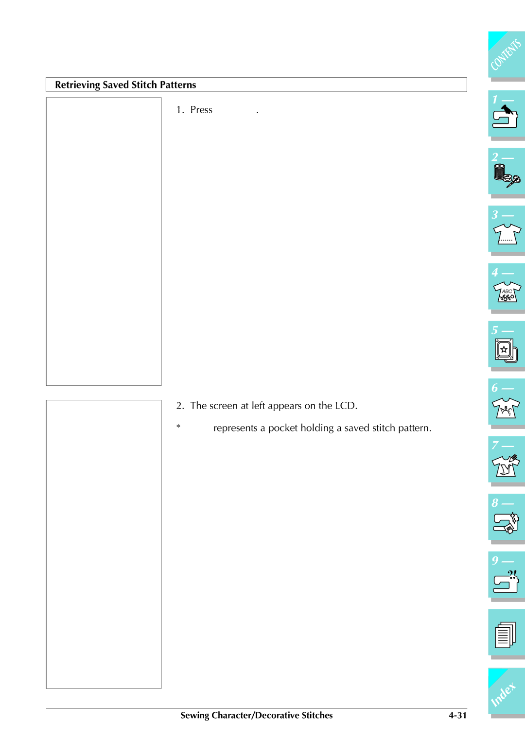 Brother ULT 2003D manual Retrieving Saved Stitch Patterns 