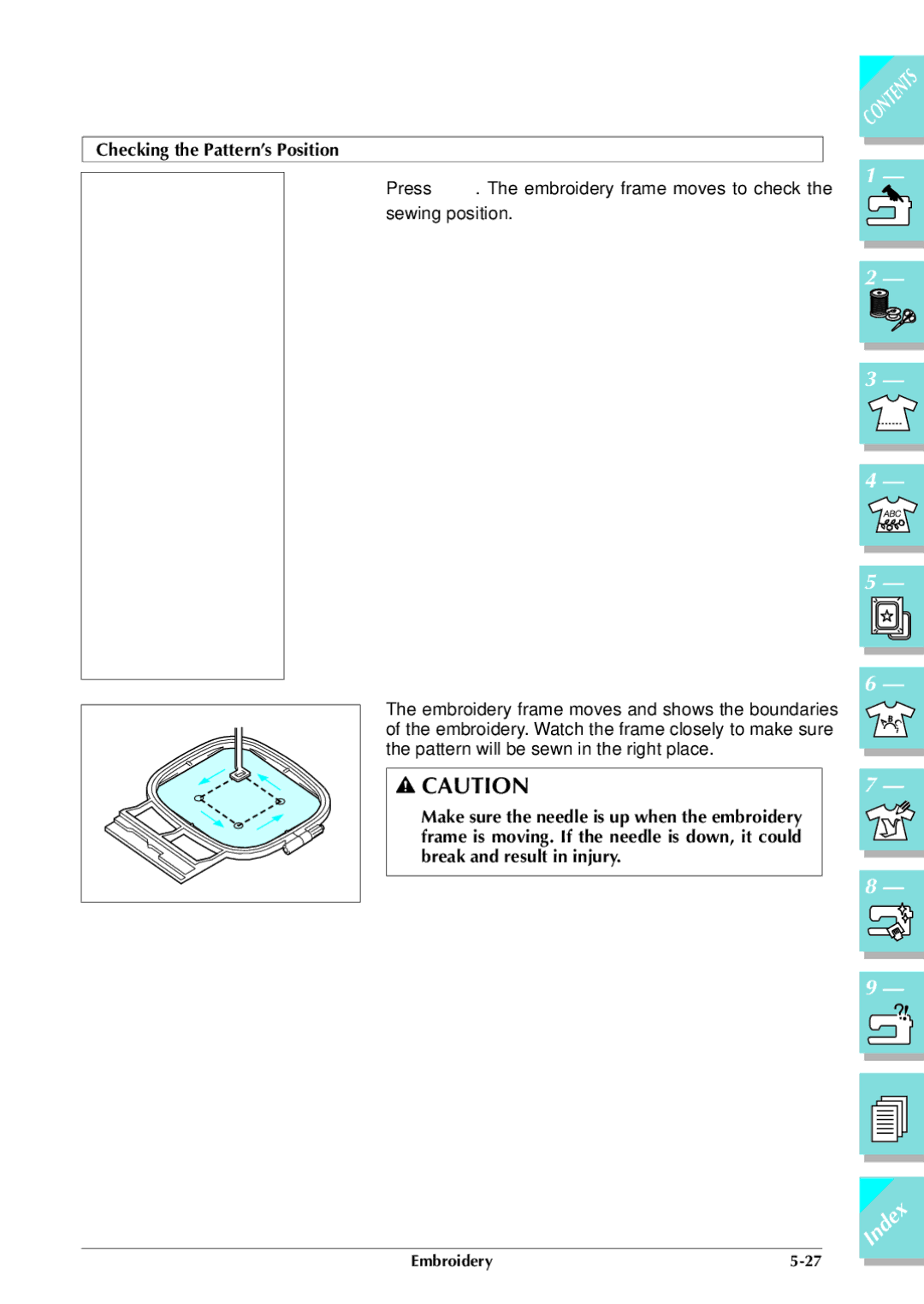 Brother ULT 2003D manual Checking the Pattern’s Position 