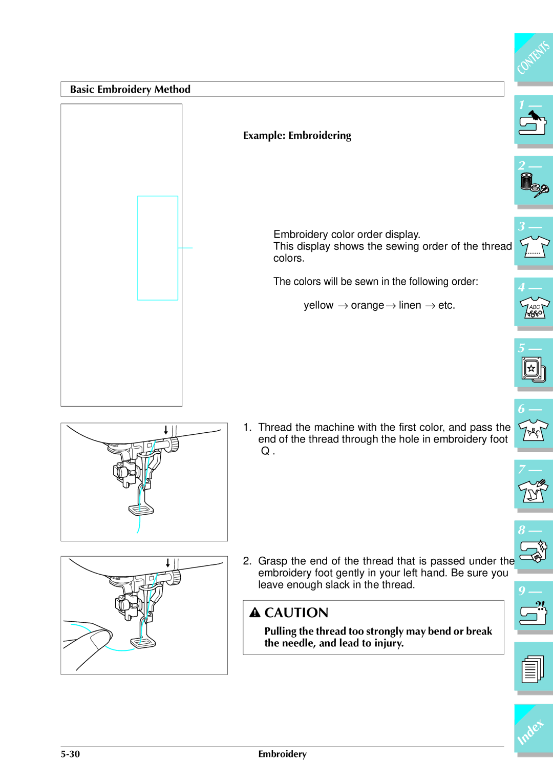 Brother ULT 2003D manual Basic Embroidery Method Example Embroidering 