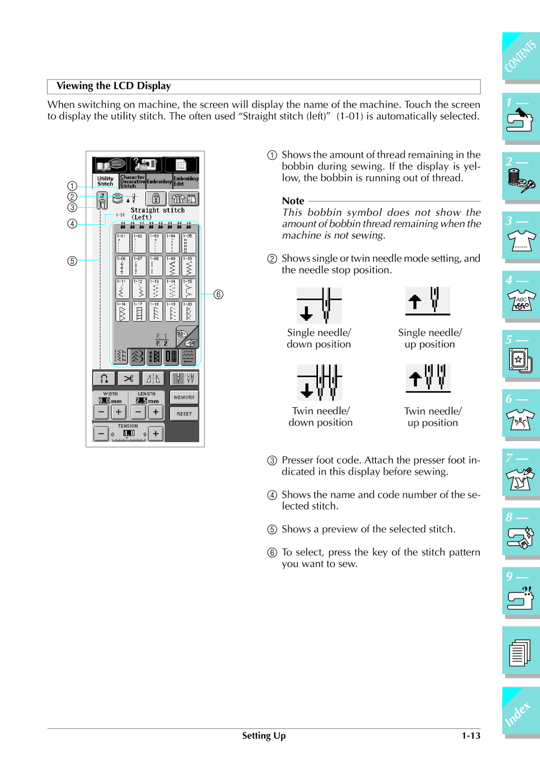 Brother ULT 2003D manual Viewing the LCD Display, Machine is not sewing 