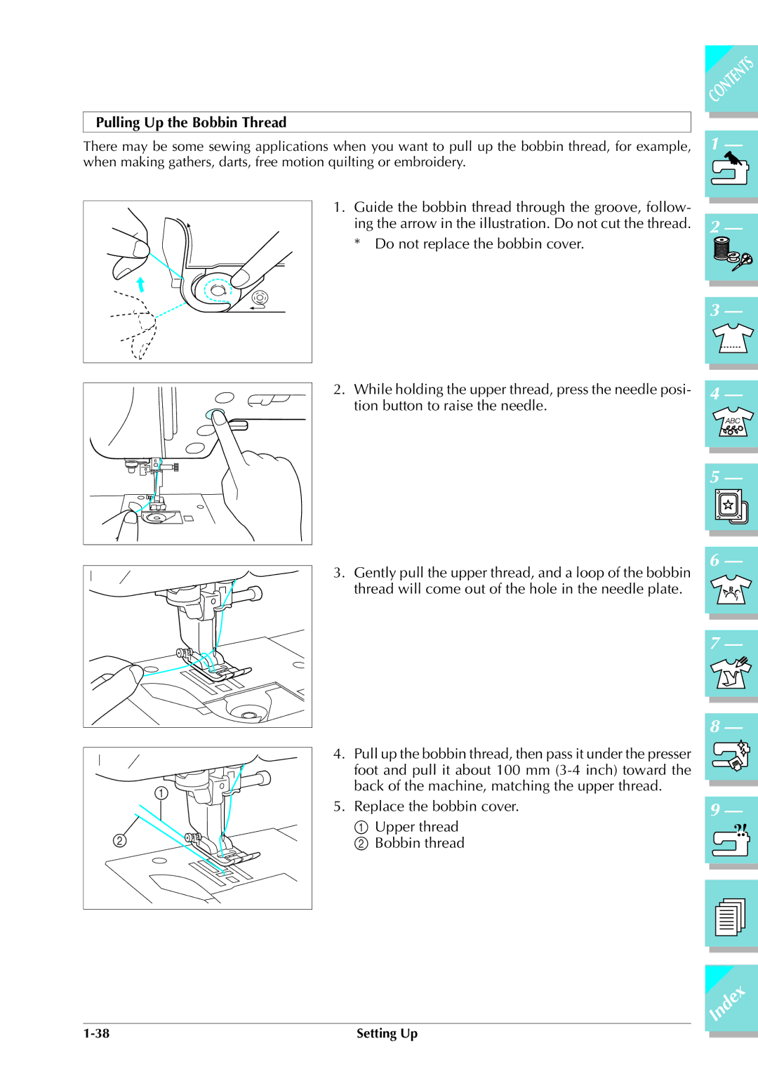 Brother ULT 2003D manual Pulling Up the Bobbin Thread 