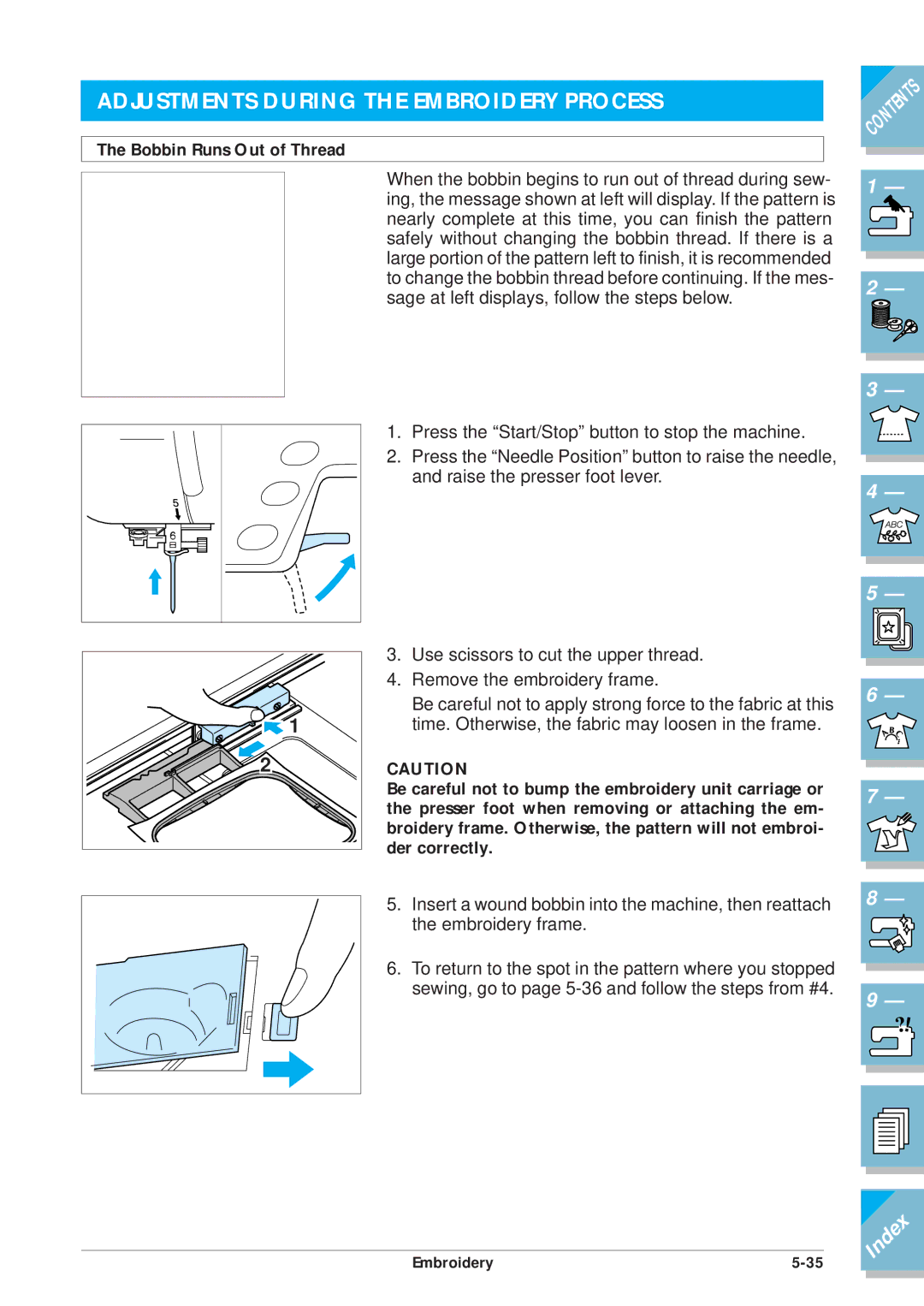 Brother ULT2001 operation manual Adjustments During the Embroidery Process, Bobbin Runs Out of Thread 