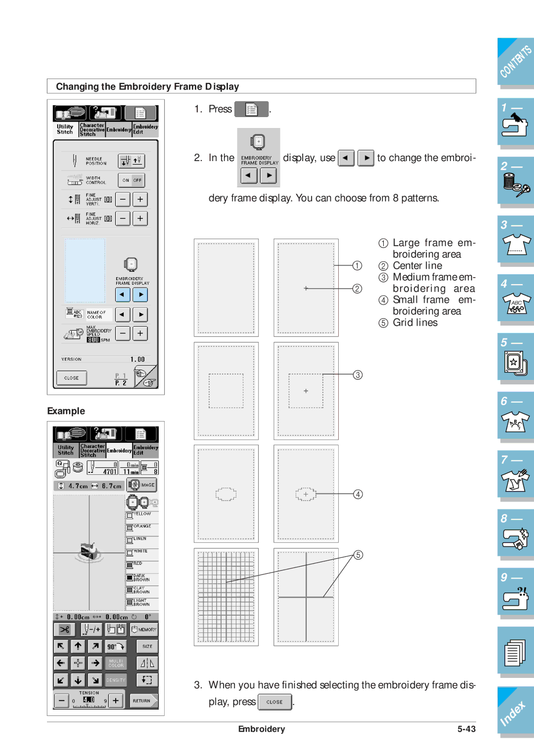 Brother ULT2001 operation manual Changing the Embroidery Frame Display, Example 