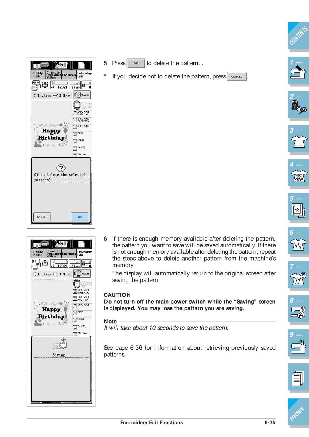 Brother ULT2001 operation manual It will take about 10 seconds to save the pattern 