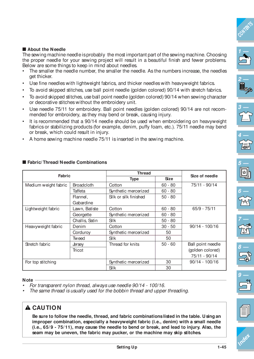 Brother ULT2001 operation manual About the Needle, Fabric/Thread/Needle Combinations 