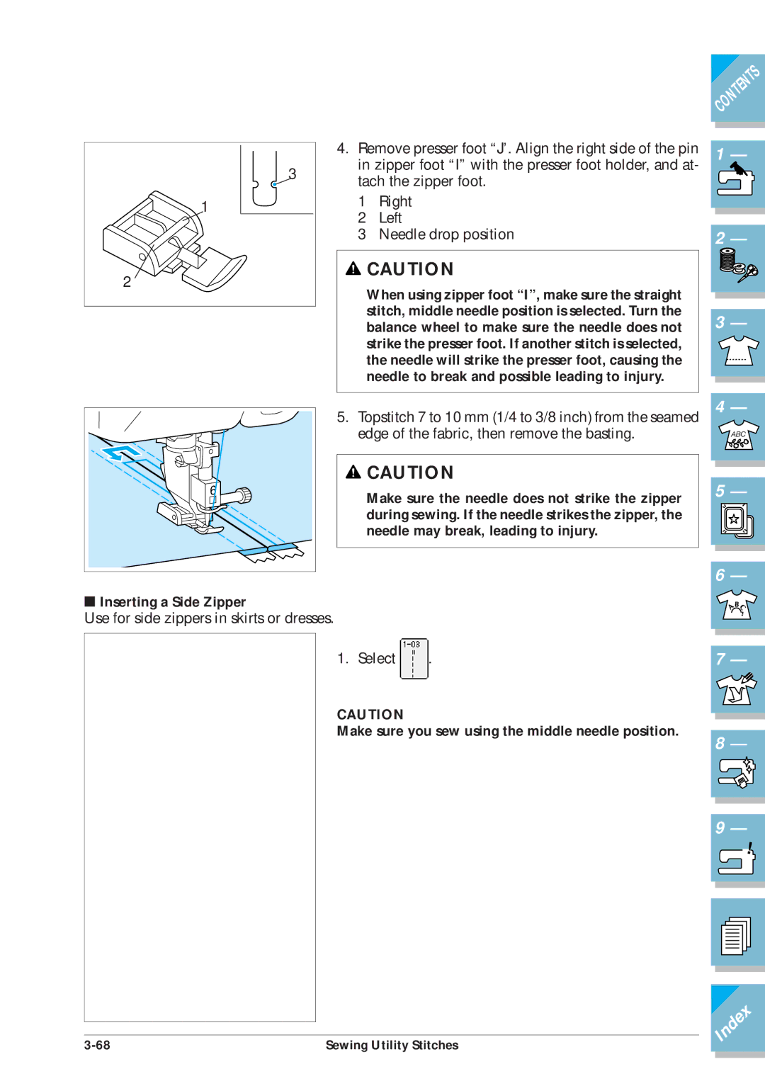 Brother ULT2002D operation manual Make sure the needle does not strike the zipper 