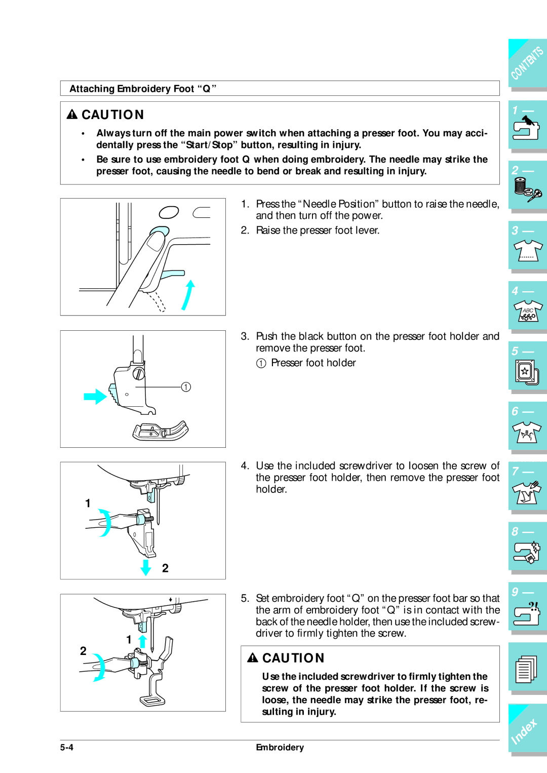 Brother ULT2002D operation manual Attaching Embroidery Foot Q, Raise the presser foot lever 