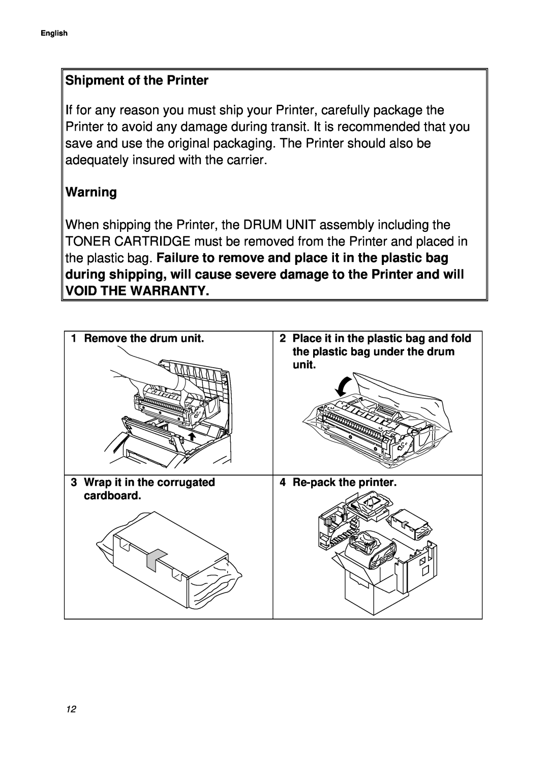 Brother WL-660 Series setup guide Shipment of the Printer, Void The Warranty, Remove the drum unit, Re-pack the printer 