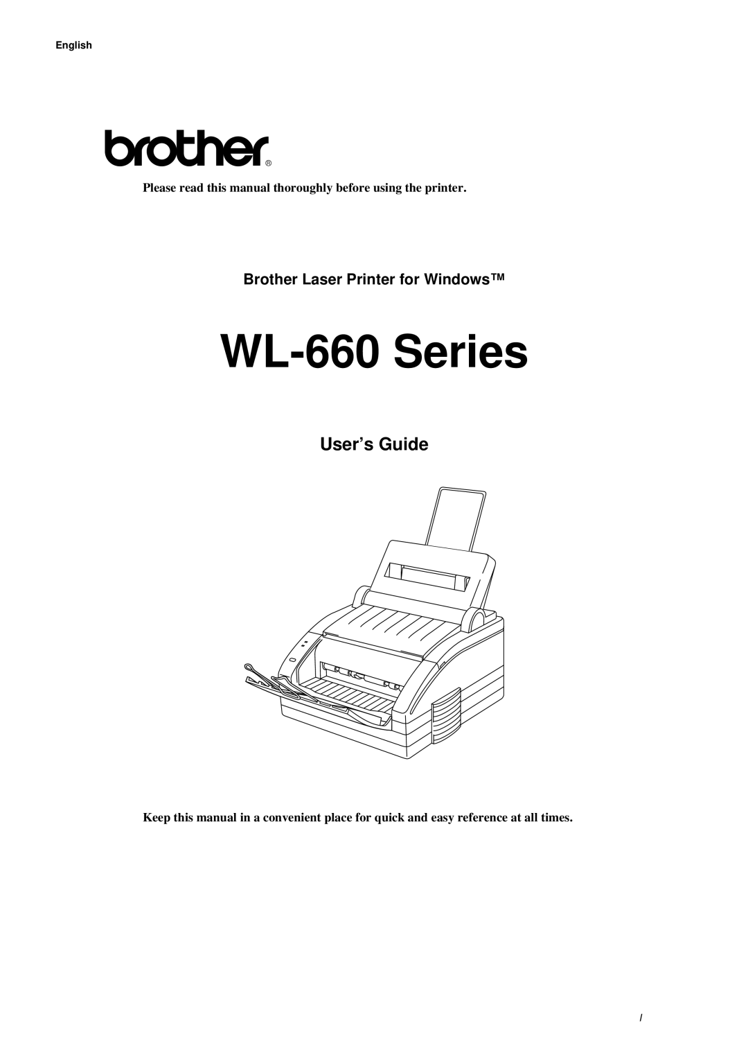 Brother WL660 manual Brother Laser Printer for Windows, Please read this manual thoroughly before using the printer 