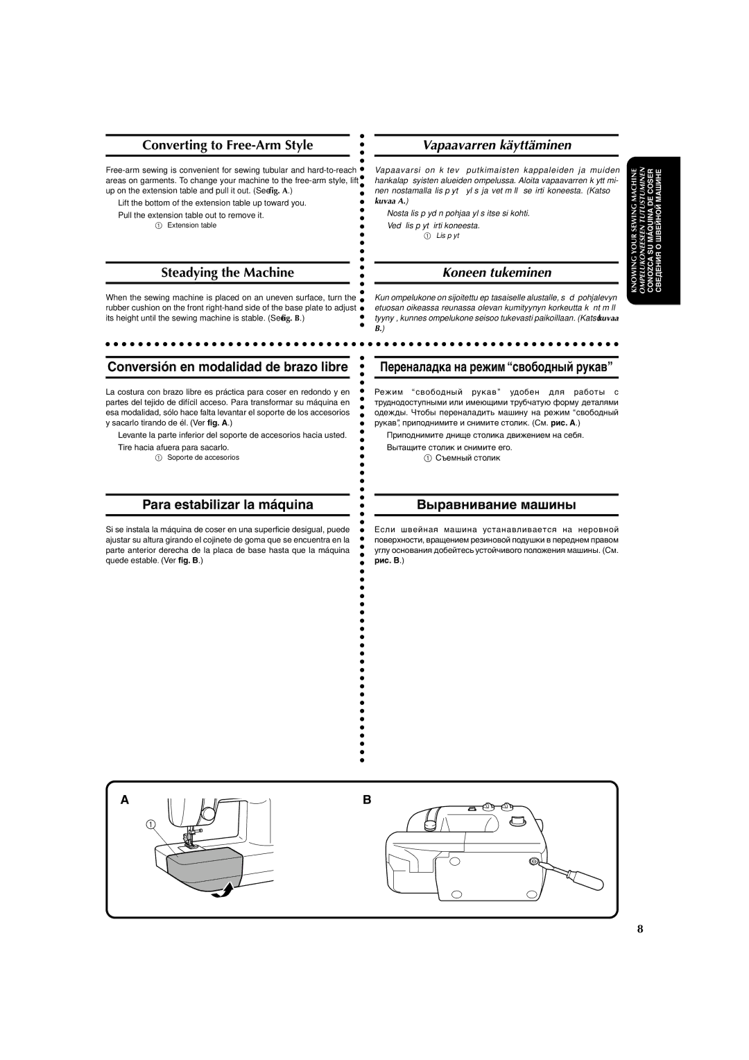 Brother X-3 manual Vapaavarren käyttäminen, Koneen tukeminen, Conversión en modalidad de brazo libre 