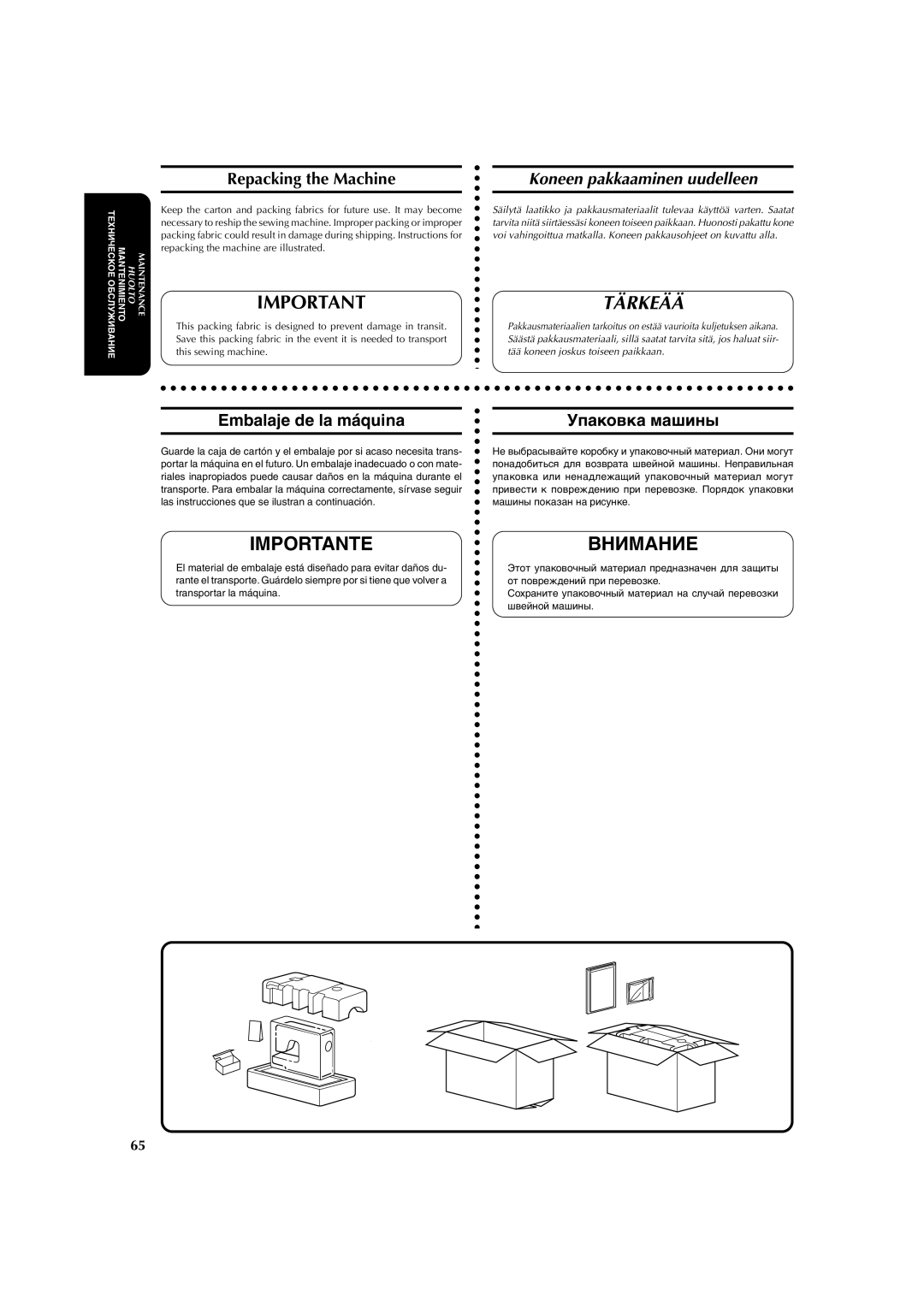 Brother X-3 manual Repacking the Machine, Embalaje de la máquina, Koneen pakkaaminen uudelleen, Упаковка машины 