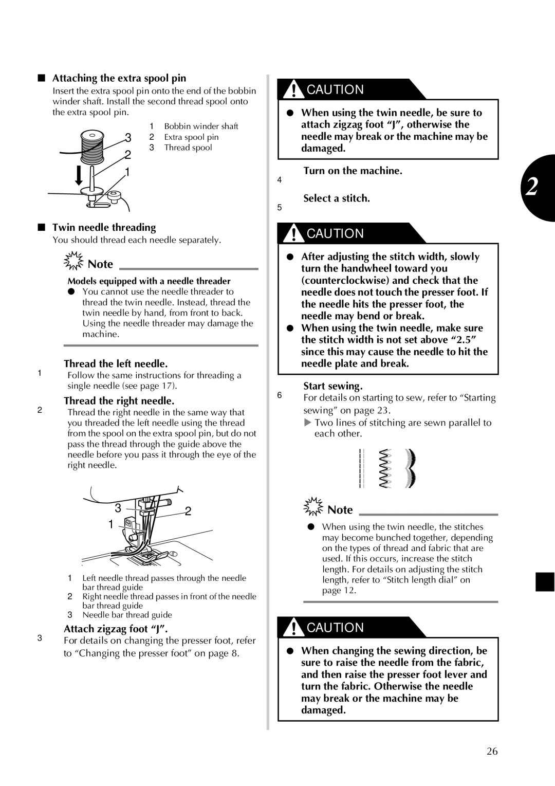 Brother 885-X28, X18, X08 Attaching the extra spool pin, Select a stitch, Thread the left needle, Thread the right needle 