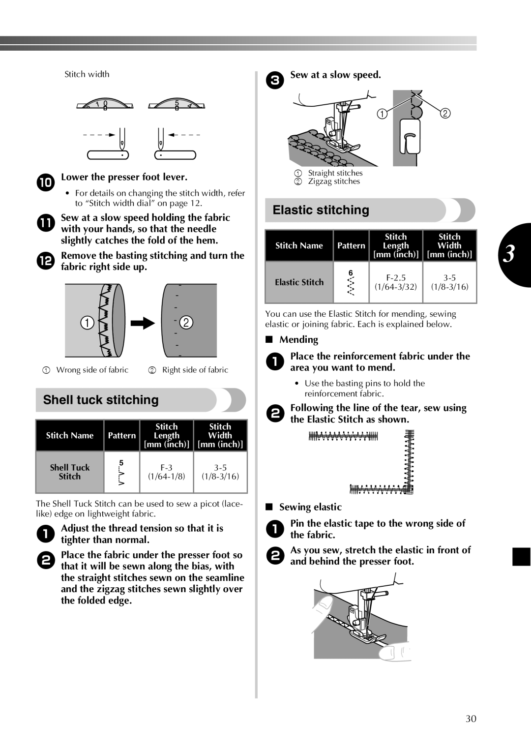 Brother 885-X06, X28 Elastic stitching, Adjust the thread tension so that it is tighter than normal, Sew at a slow speed 