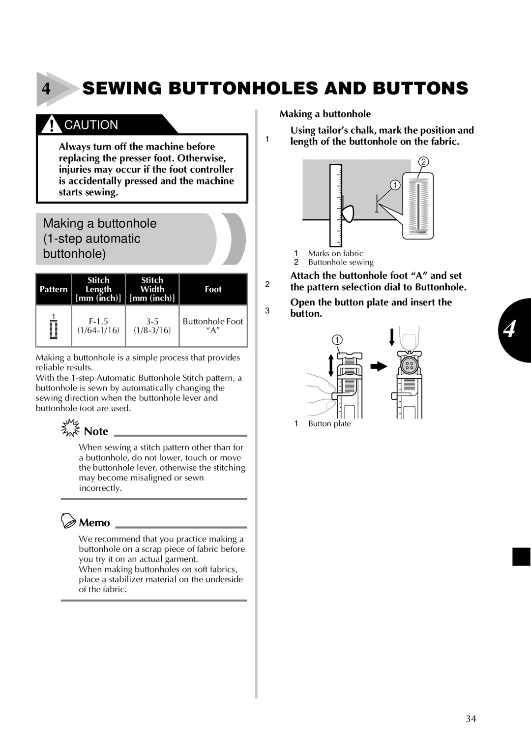 Brother X08, X28, X18 Sewing Buttonholes and Buttons, Making a buttonhole 1-step automatic buttonhole, Length Width Foot 