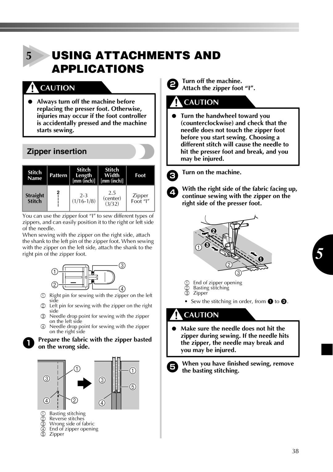 Brother 885-X18, 885-X28, 885-X08, 885-X16, 885-X06, 885-X26 Using Attachments and Applications, Zipper insertion 