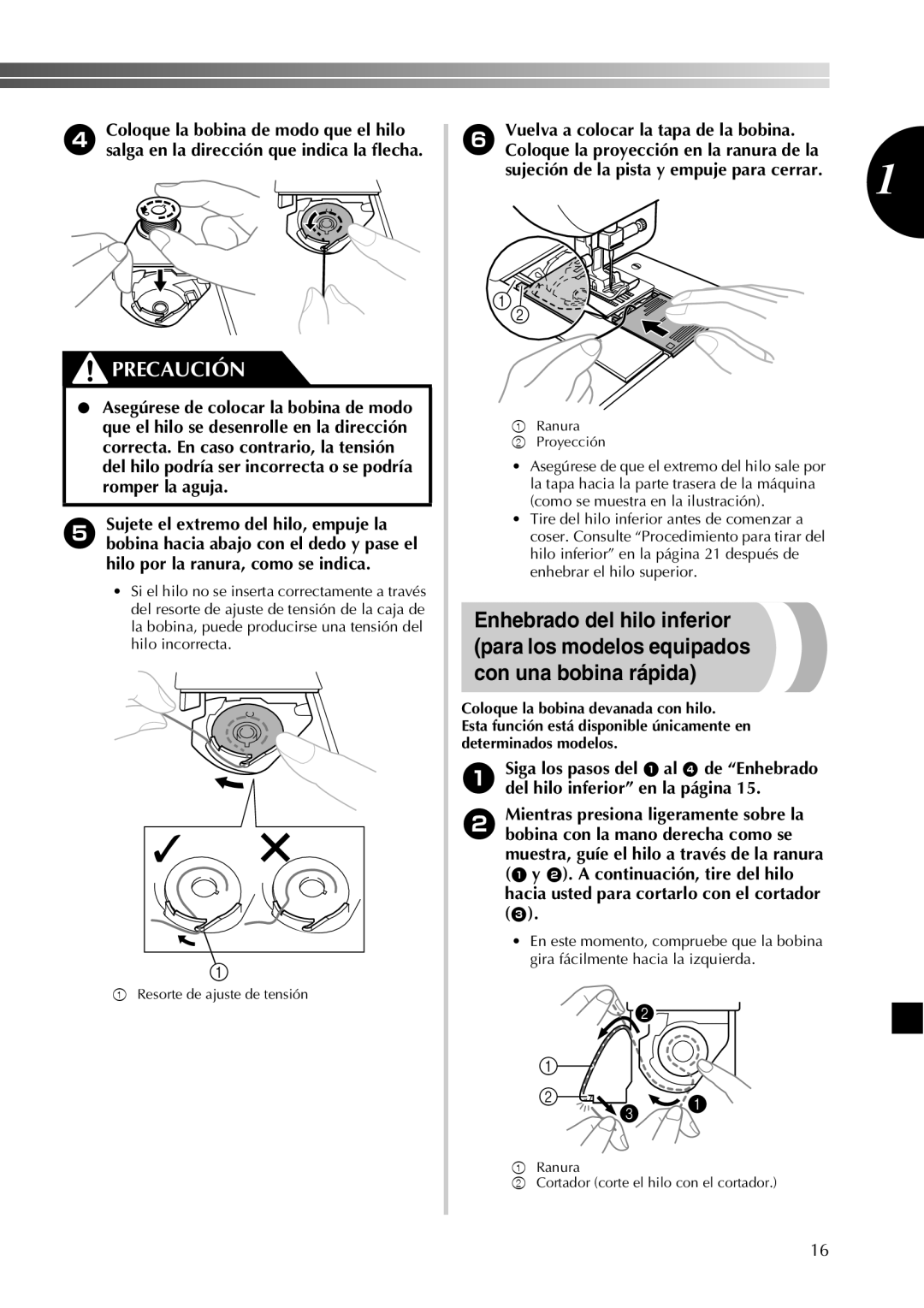 Brother 885-X28, 885-X18, 885-X08, 885-X16, 885-X06, 885-X26 Sujeción de la pista y empuje para cerrar 