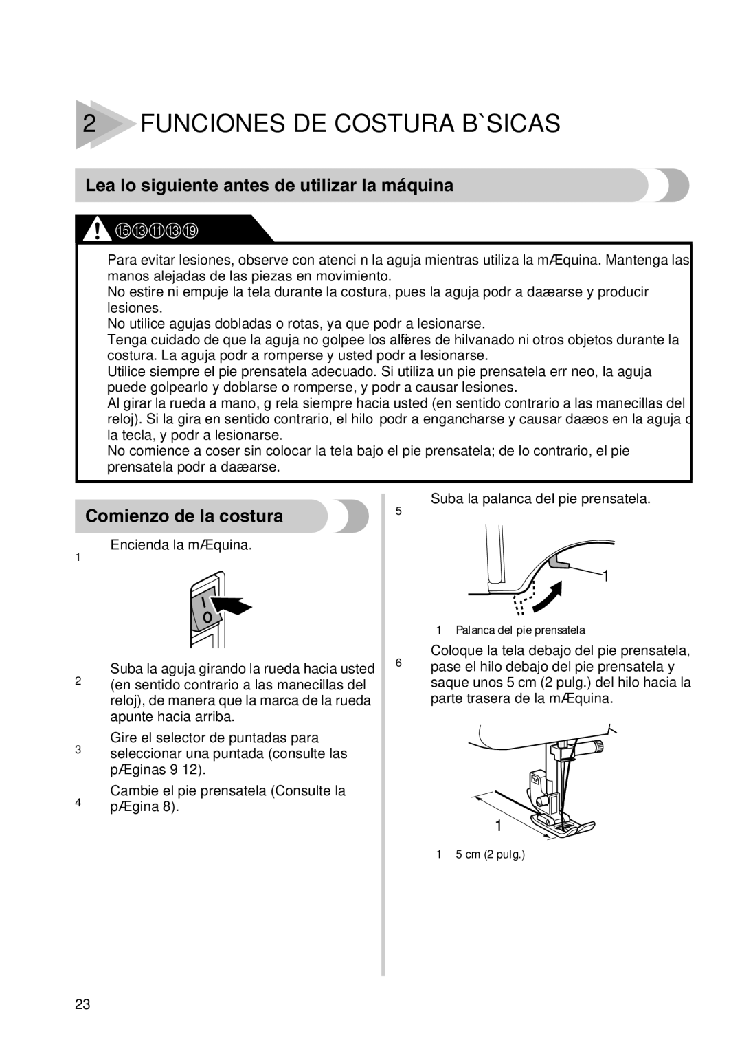 Brother 885-X16, X28 Funciones DE Costura Básicas, Lea lo siguiente antes de utilizar la máquina, Comienzo de la costura 