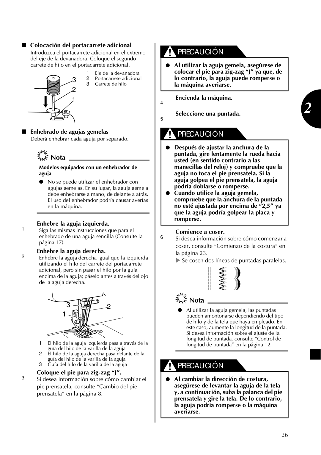 Brother X28, X18, X08, X26 Colocación del portacarrete adicional, Enhebrado de agujas gemelas, Enhebre la aguja izquierda 