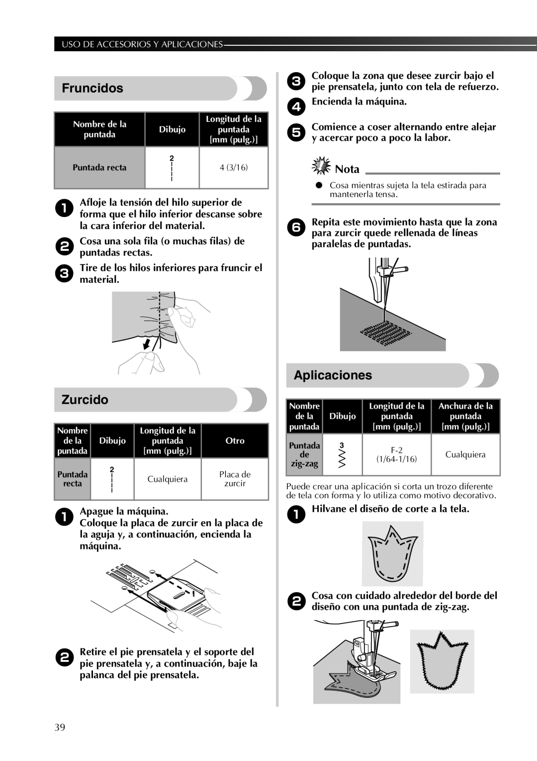 Brother X26, X16, 885-X28, 885-X18, 885-X08 Fruncidos, Zurcido, Aplicaciones, Hilvane el diseño de corte a la tela 