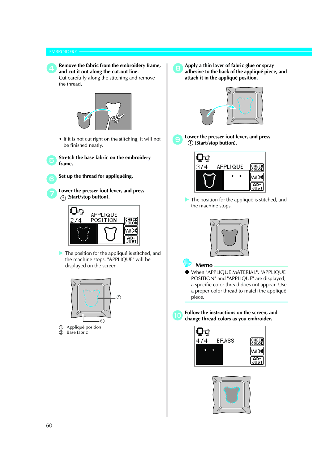 Brother XE5427-001, 885-V51 operation manual Position for the appliqué is stitched, and the machine stops 