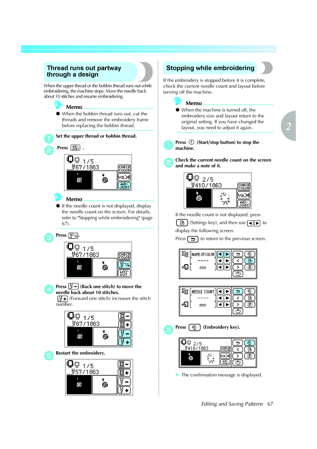 Brother 885-V51, XE5427-001 operation manual Thread runs out partway through a design, Stopping while embroidering 