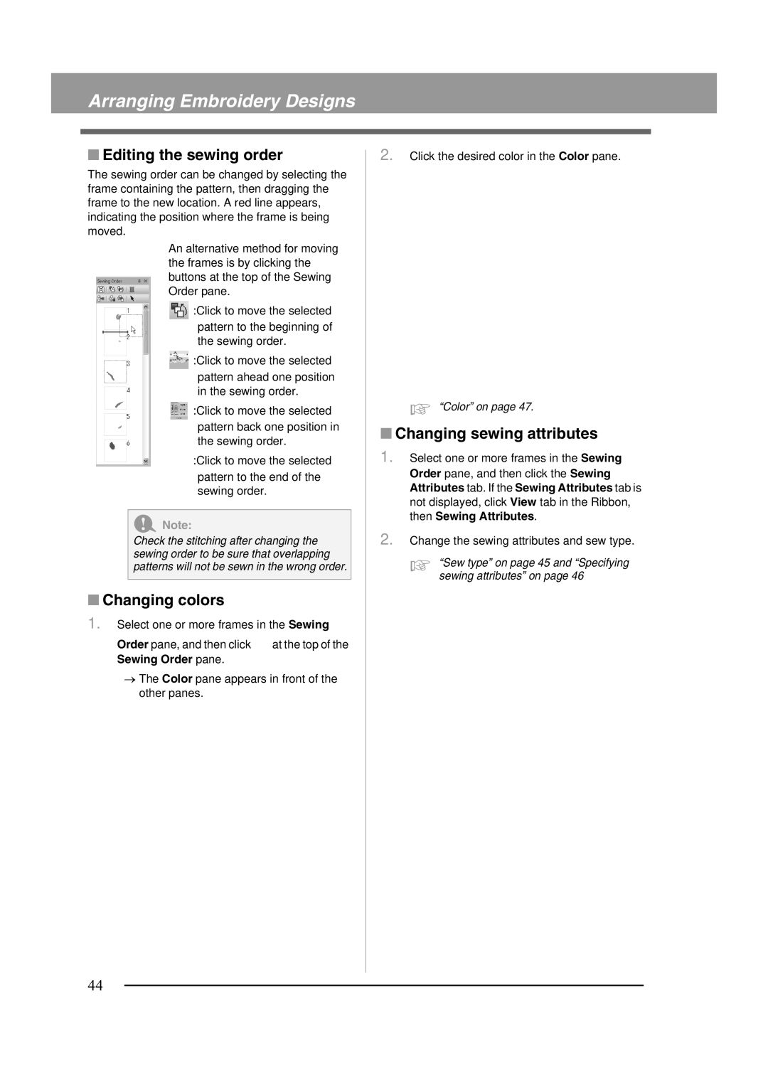 Brother XF0606-001 operation manual Editing the sewing order, Changing colors, Changing sewing attributes 